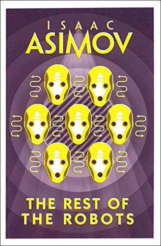 The Rest of the Robots by Isaac Asimov Cover
